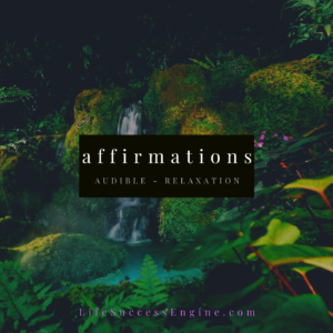 Audible Relaxation Affirmations