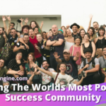 building the worlds most powerful success community