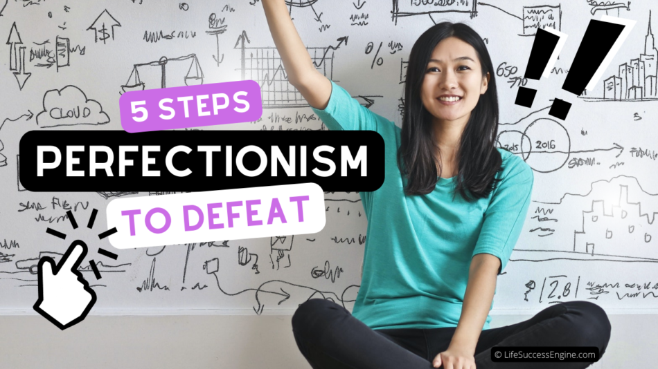 Defeat Perfectionism